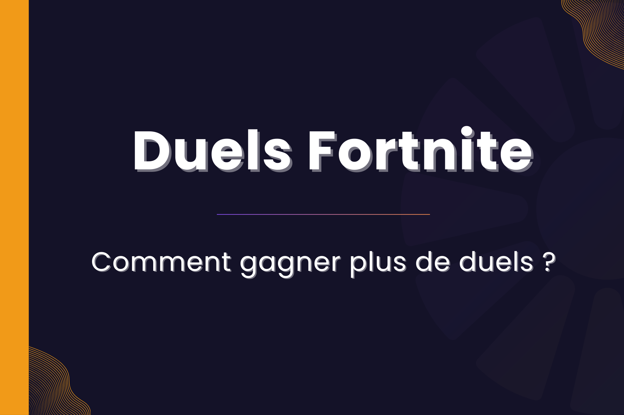 Gagner ses duels Fortnite : la technique des joueurs pros