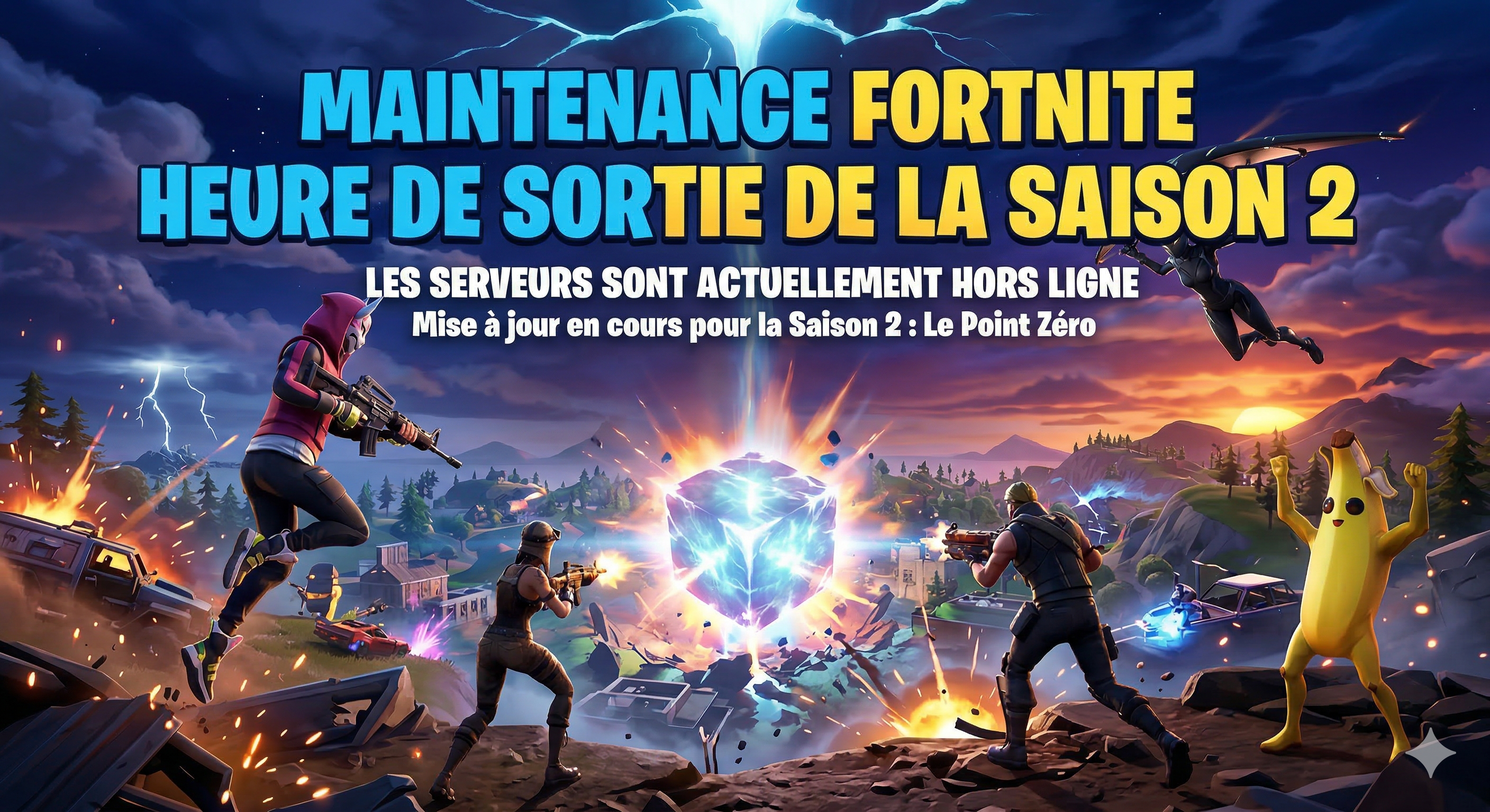 Maintenance Fortnite et heure de sortie de la Saison 2